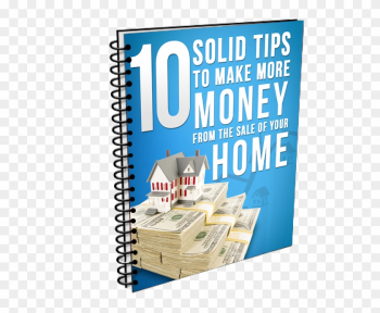10 Solid Tips To Make More Money From The Sale Of Your - Sales 10 Solid Tips To Make More Money From The Sale Of Your - Sales