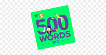 500 Words Story Competition 500 Words Story Competition