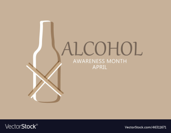 april is alcohol awareness month april is alcohol awareness month