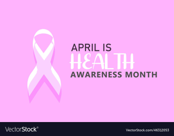 april is health awareness month april is health awareness month