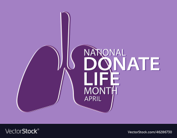 april is national donate life month april is national donate life month