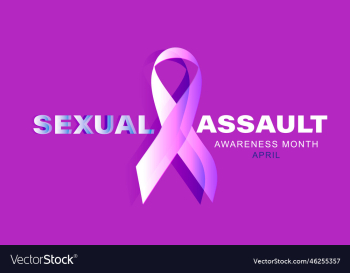 april is sexual assault awareness month april is sexual assault awareness month