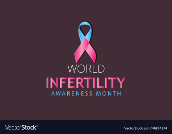 april is world infertility awareness month april is world infertility awareness month