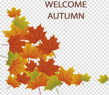 Autumn Poster, Welcome the autumn Poster transparent background PNG clipart Autumn Poster, Welcome the autumn Poster transparent background PNG clipart