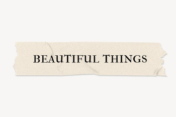 Beautiful things word, paper tape | Free PSD - rawpixel Beautiful things word, paper tape | Free PSD - rawpixel