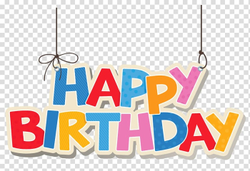 Birthday cake , Hanging Colorful Happy Birthday , Happy Birthday illustration transparent background PNG clipart