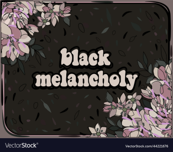 black melancholy decorative with black melancholy decorative with