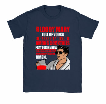 Bloody Mary Full Of Vodka Archer Shirts Women - Archer Shirt Free ...