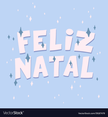bright cold merry christmas in portuguese bright cold merry christmas in portuguese