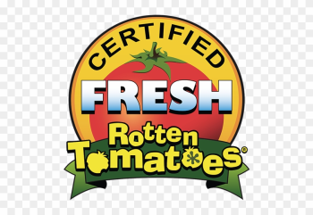 Certified Fresh - Rotten Tomatoes Fresh Logo Certified Fresh - Rotten Tomatoes Fresh Logo