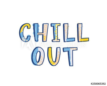 Chill Out lettering or text written with creative calligraphic font Chill Out lettering or text written with creative calligraphic font