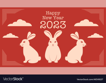 chinese new year 2023 year of the rabbit chinese new year 2023 year of the rabbit