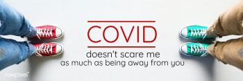 COVID doesn&#39;t scare me as much as being away from you banner | Free  photo - 2300306