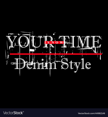 denim style typography design t - shirt print denim style typography design t - shirt print