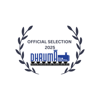 Dhruma Film Festival Official Selection 2025 Dhruma Film Festival Official Selection 2025