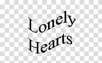 Distorcioned Texts, Lonely Hearts text transparent background PNG clipart Distorcioned Texts, Lonely Hearts text transparent background PNG clipart