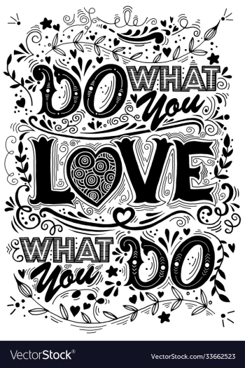 do what you love love what you inspirational