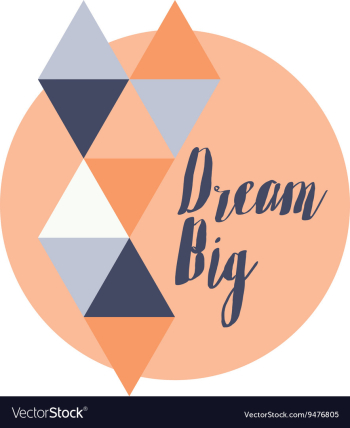 Dream big inspirational quote vector image