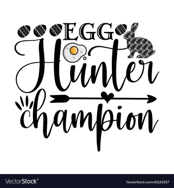 egg hunter champion svg bunny egg hunter champion svg bunny
