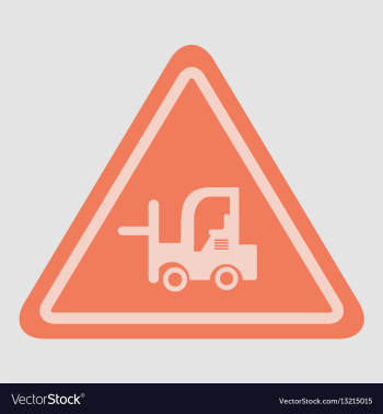 Forklift in operation road sign vector image Forklift in operation road sign vector image