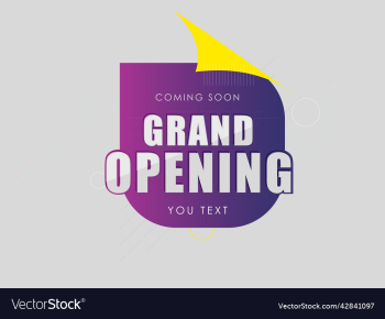 grand opening