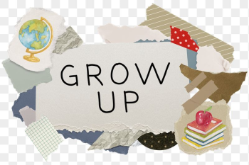 Grow up png word sticker | Free PNG - rawpixel Grow up png word sticker | Free PNG - rawpixel