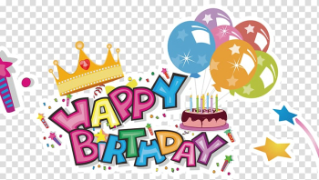 Happy birthday , Birthday cake Happy Birthday to You , happy Birthday transparent background PNG clipart