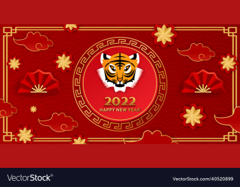happy chinese lunar new year tiger year 2022 happy chinese lunar new year tiger year 2022