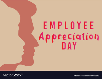 happy employee appreciation day employee of the happy employee appreciation day employee of the