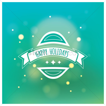 Happy holidays Happy holidays