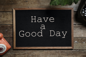 Have a Good Day Text Have a Good Day Text