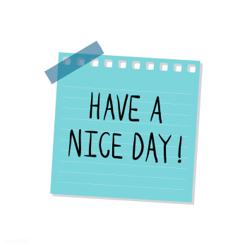 Have a nice day note illustration | Free stock vector - 412499 Have a nice day note illustration | Free stock vector - 412499