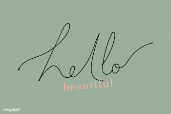 Hello beautiful on a sage green background | Free illustration - 2328745 Hello beautiful on a sage green background | Free illustration - 2328745