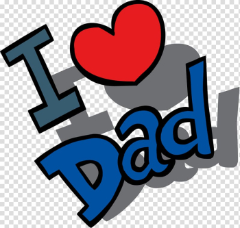 I heart Dad , Father's Day Gift , dad transparent background PNG clipart I heart Dad , Father's Day Gift , dad transparent background PNG clipart
