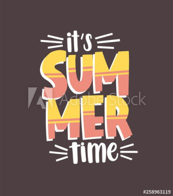 It's Summer Time phrase handwritten with elegant calligraphic font It's Summer Time phrase handwritten with elegant calligraphic font