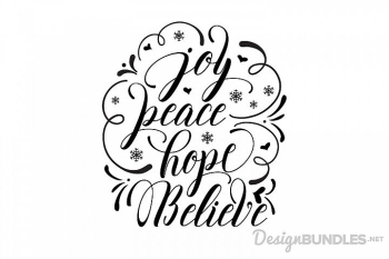 Joy Peace Hope Believe Joy Peace Hope Believe