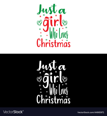 just a girl who loves christmas t shirt