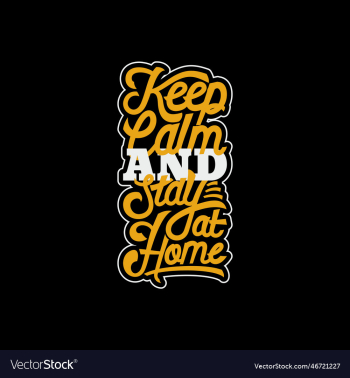 keep calm and stay at home covid-19 quote keep calm and stay at home covid-19 quote