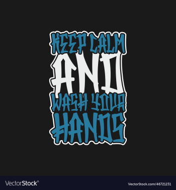 keep calm and wash your hands covid-19 quote keep calm and wash your hands covid-19 quote