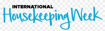 List Of Synonyms And Antonyms Of The Word Housekeeping - International Housekeeping Week 2018