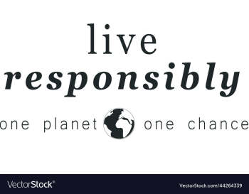 live responsibly live responsibly