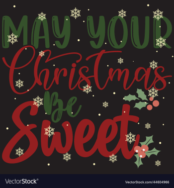 may your christmas be sweet 02 may your christmas be sweet 02