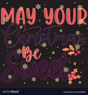 may your christmas be sweet 03 may your christmas be sweet 03
