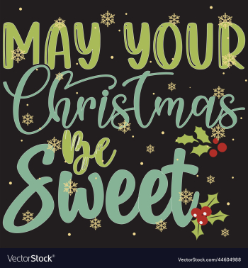 may your christmas be sweet 04 may your christmas be sweet 04