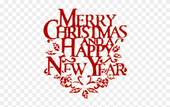 Merry Christmas And Happy New Year Clip Art Free - Merry Christmas And Happy New Year Words