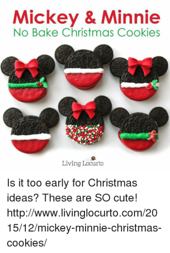 Mickey & Minnie No Bake Christmas Cookies Living Locurto Is It Too ...