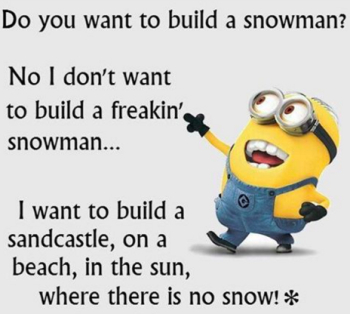 Minions hate snow : terriblefacebookmemes Minions hate snow : terriblefacebookmemes