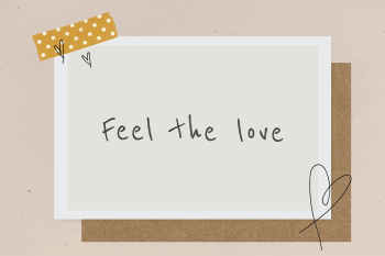 Motivational quote feel the love phrase Motivational quote feel the love phrase