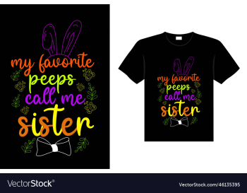 my favorite peeps call me sister my favorite peeps call me sister