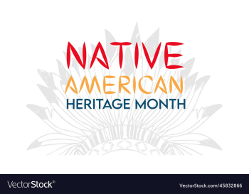 native american heritage month native american heritage month